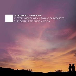 Download track 07. Violin Sonata No. 3 In D Minor, Op. 108 IV. Presto Agitato Pieter Wispelwey, Paolo Giacometti