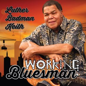 Download track Blues Caravan Luther Badman Keith