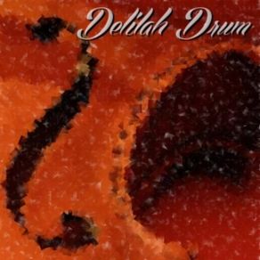 Download track 777 Delilah Drum