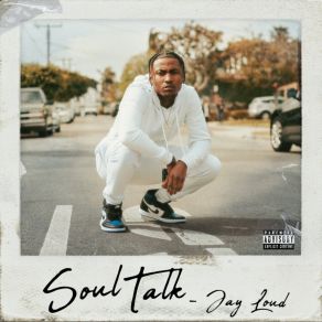 Download track Soul Talk Jay Loud