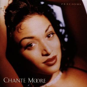 Download track I Wanna Love (Like That Again) Chanté Moore