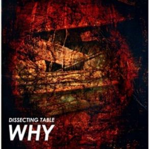 Download track Why Dissecting Table