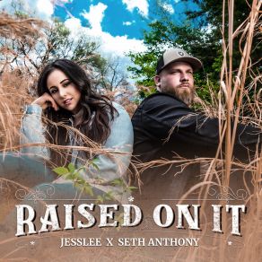 Download track Raised On It JessLee, Seth Anthony