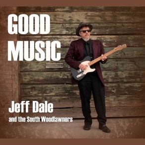 Download track The Devil I Know Jeff Dale, The South Woodlawn