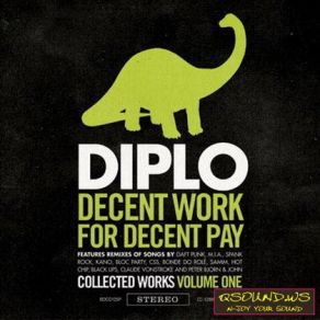 Download track Let'S Make Love And Listen To Death From Above (Diplo Remix) Diplo