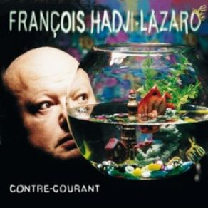 Download track Tu M'appelles Toujours À Ton Secours François Hadji - Lazaro