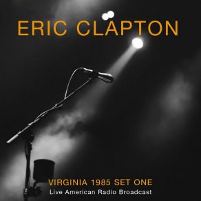 Download track Never Make You Cry (Live) Eric Clapton