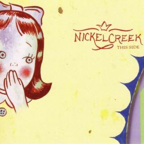 Download track Seven Wonders Nickel Creek