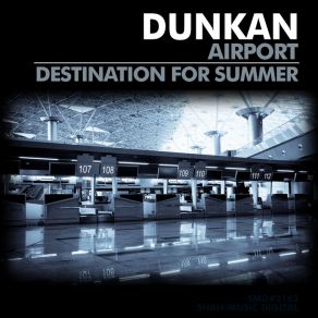 Download track Airport (Radio Edit) Dunkan