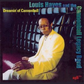 Download track Work Song [Dreamin' Of Cannonball Louis Hayes] Louis Hayes