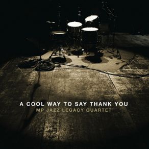 Download track Late Lament MP Jazz Legacy Quartet
