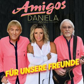 Download track Bleib Heute Nacht Daniela Alfinito, Amigos