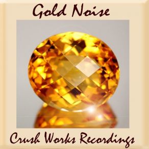 Download track Quiet Drive Gold Noise
