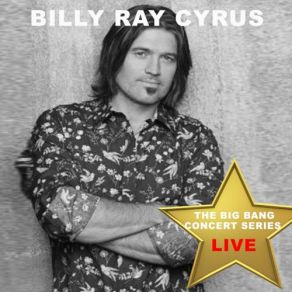 Download track Shot Full Of Love (Live) Billy Ray Cyrus