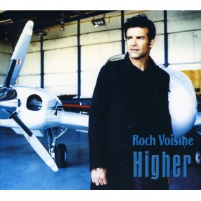 Download track Higher Roch Voisine