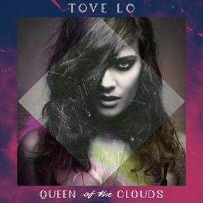 Download track The Way That I Am Tove Lo