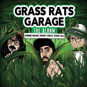 Download track What's Your Emergency? Grass Rats Garage
