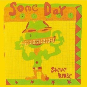 Download track Someday Steve Krase