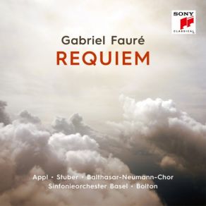 Download track Messe De Requiem, Op. 48 / N 97b: VI. Libera Me Ivor Bolton, Sinfonieorchester Basel