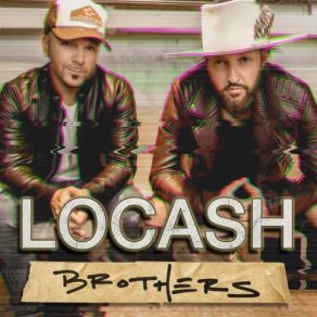 Download track One Big Country Song LOCASH