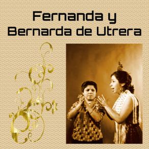 Download track Romance De La Reina María De Las Mercedes (Bulerías) Fernanda De Utrera, Bernarda De Utrera