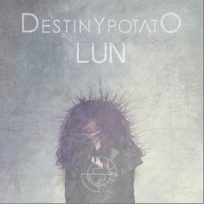 Download track Lunatic Destiny Potato