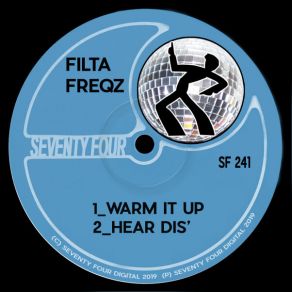Download track Warm It Up Filta Freqz