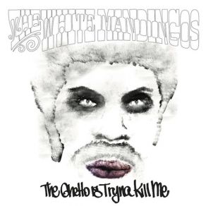 Download track What You Waitin' On? The White Mandingos