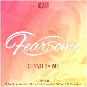 Download track Stand By Me Fearsome