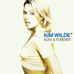 Download track Now & Forever Kim Wilde