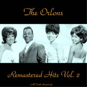 Download track Over The Mountain, Across The Sea (Remastered 2015) The Orlons