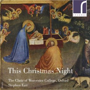 Download track I Sing Of A Maiden Stephen Farr, Oxford, Choir Of Worcester College