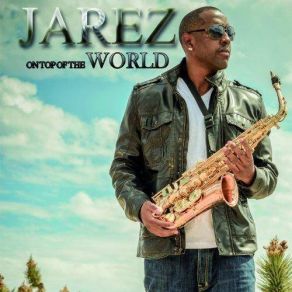 Download track On Top Of The World Jarez