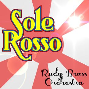 Download track Sole Rosso Orchestra Rudy Brass