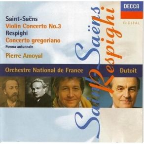Download track 02 Saint-Saëns, Violin Concerto No. 3 In B Minor Op. 61- 2. Andantino Quasi Allegretto. Ape Orchestre National De France, Pierre Amoyal