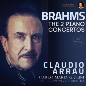 Download track 06 - Piano Concerto No. 2 In B Flat Major, Op. 83 - III. Andante, Più Adagio (2023 Remastered, London 1962) Johannes Brahms