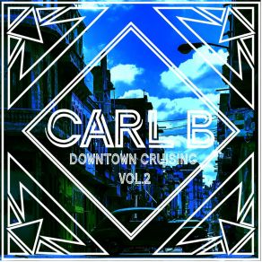 Download track Falling For Someone Carl-B