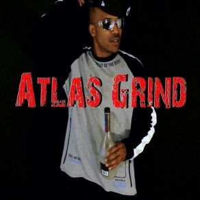 Download track Call Me When You Need It Atlas Grind