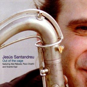 Download track Out Of The Cage Jesus Santandreu