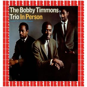 Download track I Didn't Know What Time It Was (Hd Remastered Edition) Bobby Timmons Trio