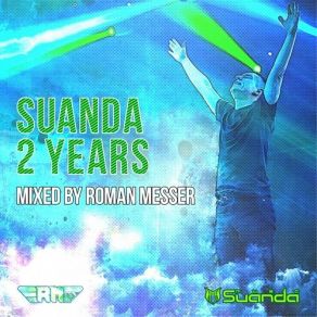 Download track Years Suanda: Mixed By Roman Messer (Continuous DJ Mix) Roman Messer