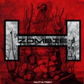 Download track Mutation H. Zombie