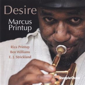 Download track Desire Marcus Printup