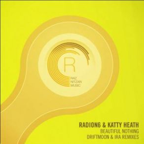 Download track Beautiful Nothing (Original Mix) Katty Heath, Radion 6