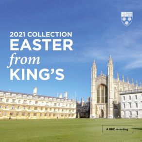 Download track Jesus Christ Is Risen Today (Easter Hymn) [Arr. John Rutter] (Live) Cambridge, Choir Of King'S College, The Choir Of King'S College Cambridge, Daniel Hyde