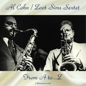 Download track East Of The Sun (And West Of The Moon) (Remastered 2018) Zoot Sims SextetWest Of The Moon