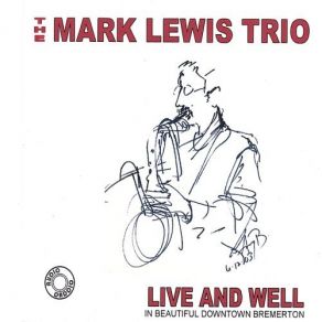 Download track My Funny Valentine (Live) The Mark Lewis Trio