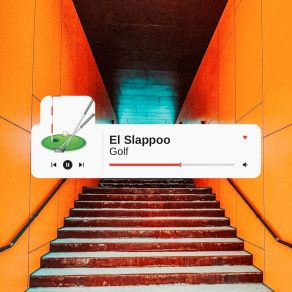 Download track Golf El Slappoo