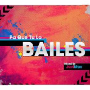 Download track Pa Que Tu Lo Bailes 20 Javi Max