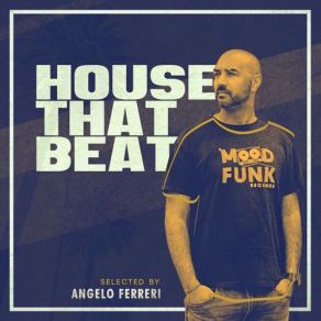 Download track Feelin' (Angelo Ferreri Remix) Angelo Ferreri